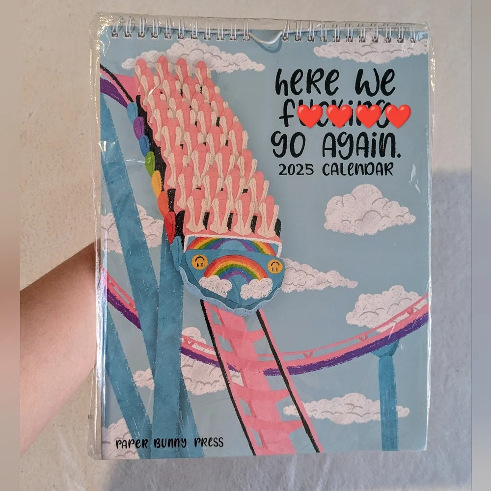 Here We F***** Go Again 2025 Calendar